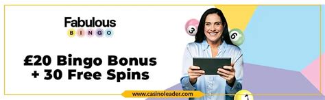 Get a £20 Bingo Bonus & 30 Free Spins .